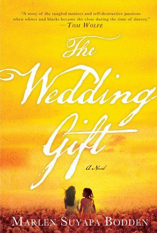 "The Wedding Gift" by Marlen Suyapa Bodden