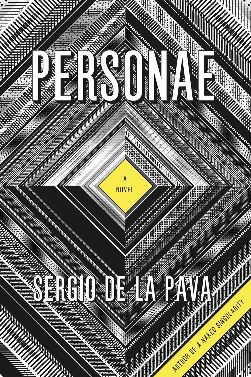 "Personae" by Sergio De La Pava (Univ. of Chicago)