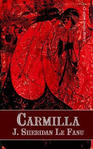"Carmilla" by J.S. LeFanu