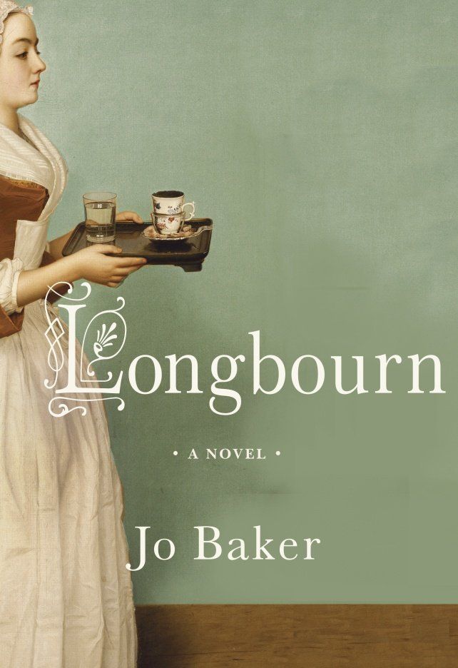 "Longbourn" by Jo Baker (Knopf) 