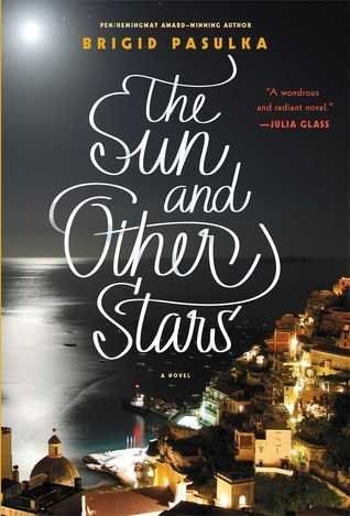 'THE SUN AND OTHER STARS' by Brigid Pasulka