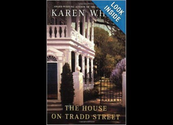 The House on Tradd Street by Karen White
