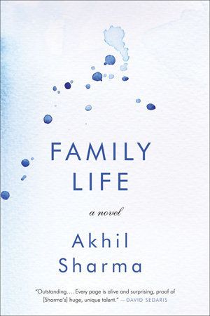 'FAMILY LIFE' by Akhil Sharma