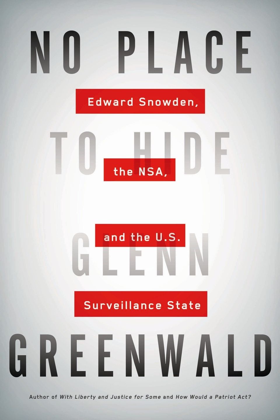 'No Place to Hide' by Glenn Greenwald