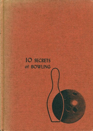 '10 Secrets of Bowling'