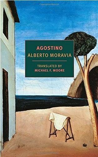 'Agostino' by Alberto Moravia, translated by Michael F. Moore