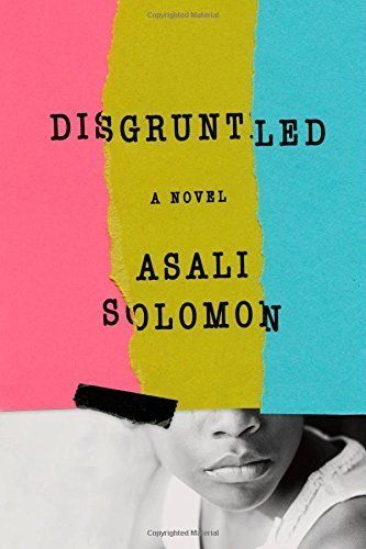 'Disgruntled' by Asali Solomon