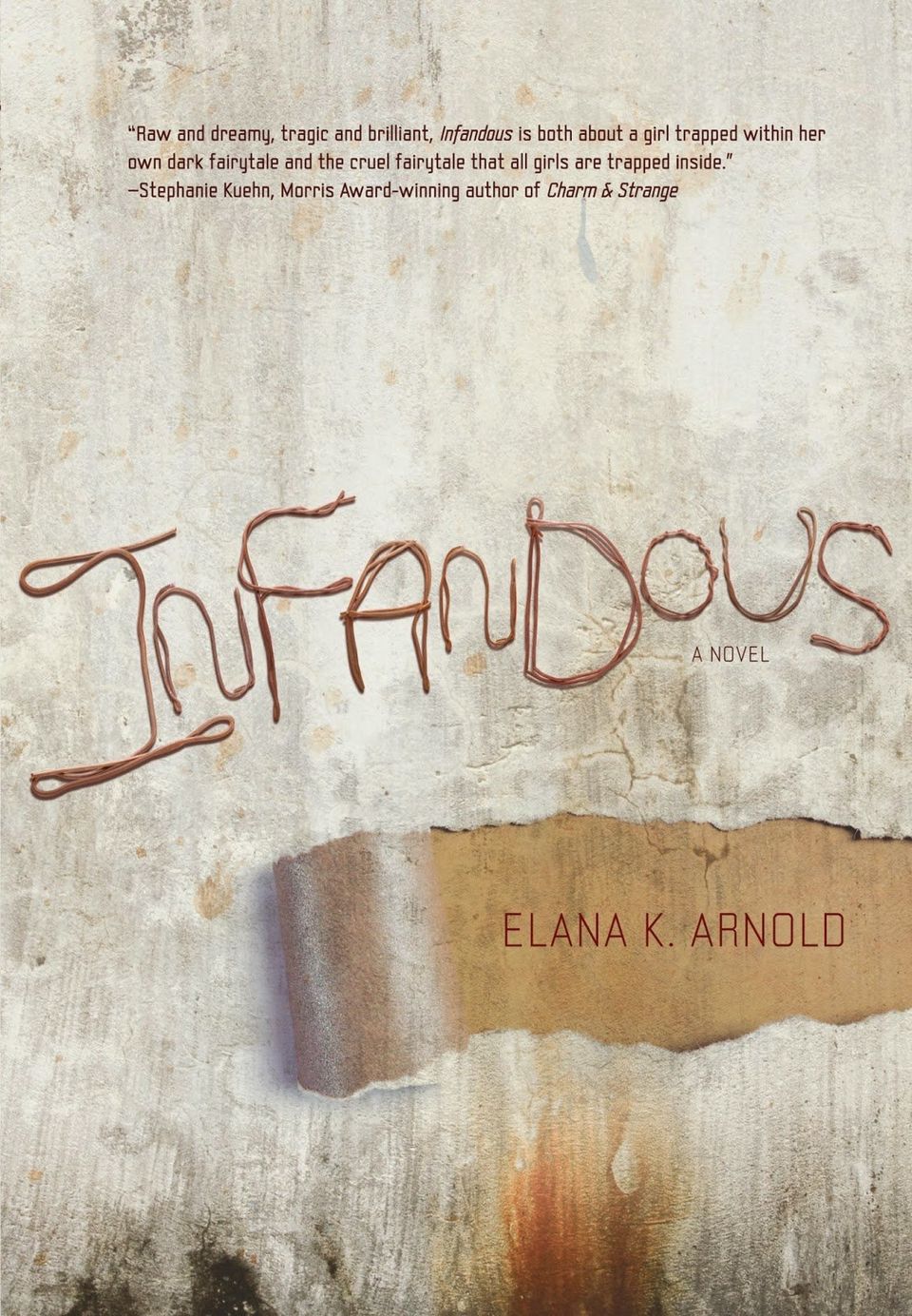 'Infandous' by Elana K. Arnold