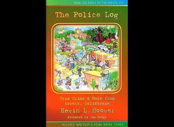 "The Police Log" by Kevin L. Hoover