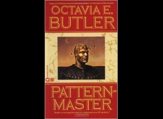 'Patternmaster' (Patternist series #1) by Octavia E. Butler