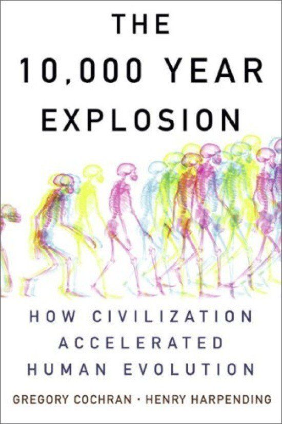 The 10 000 Year Explosion How Civilization Accelerated Human Evolution