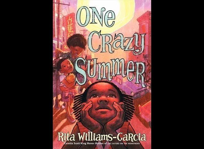 'One Crazy Summer' by Rita Williams-Garcia