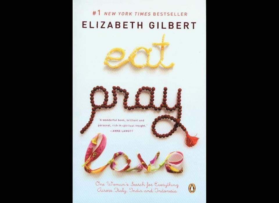 'Eat Pray Love' by Elizabeth Gilbert