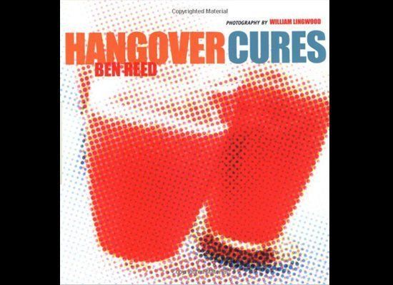 "Hangover Cures" by Ben Reed 