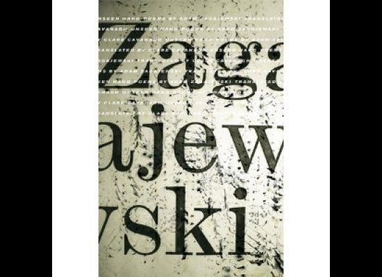 Adam Zagajewski, 'Unseen Hand: Poems' (Farrar, Straus & Giroux, April 29)