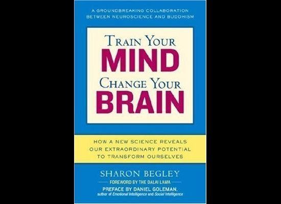 "Train Your Mind, Change Your Brain" by Sharon Begley