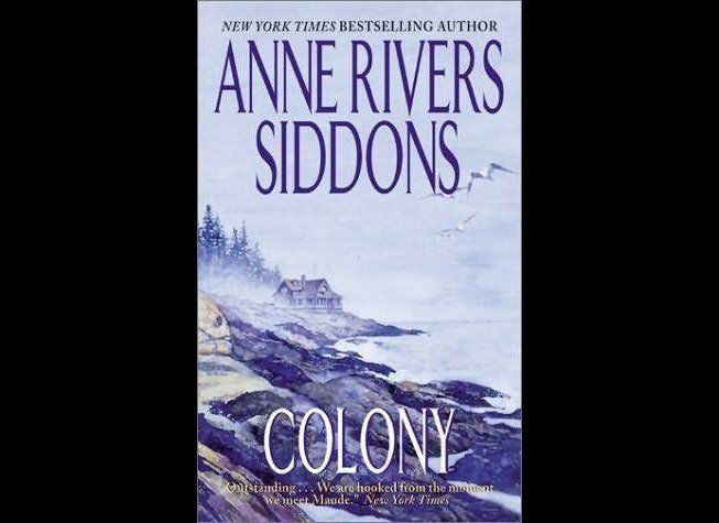 "Colony" by Anne Rivers Siddons