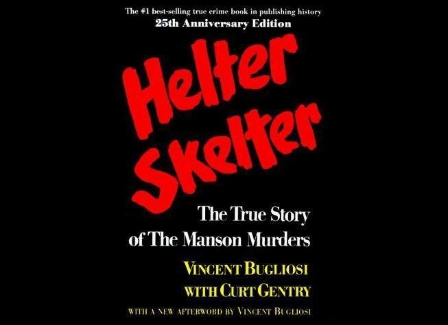 "Helter Skelter" by Vincent Bugliosi