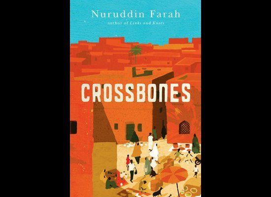 "Crossbones" by Nuruddin Farah