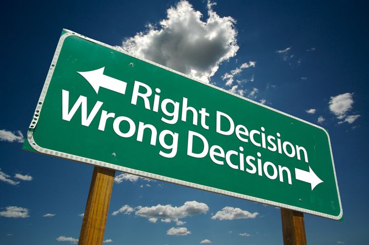 right decision wrong decision...