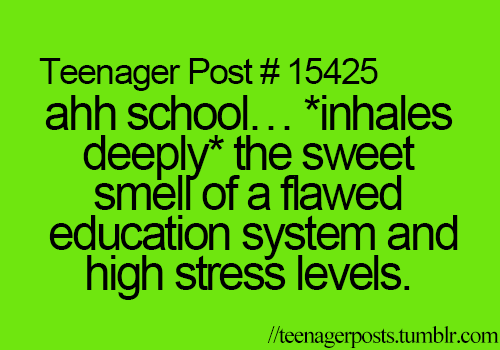 funny teenager posts about school