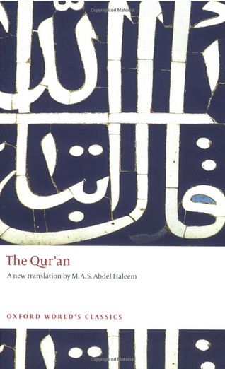 The Qur'an (Oxford World's Classics) by M.A. Abdel Haleem