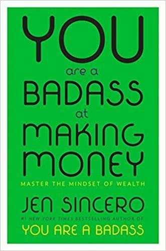 You Ll Actually Enjoy Reading These 9 Money Books Promise - you are a badass at making money master the mindset of wealth by jen sincero 2017