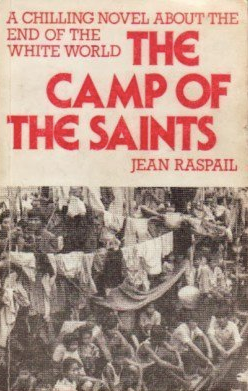 The cover of this English translation of <em>The Camp of the Saints,</em> which envisions the takeover of Europe by waves of immigrants, calls it “a chilling novel about the end of the white world.”
