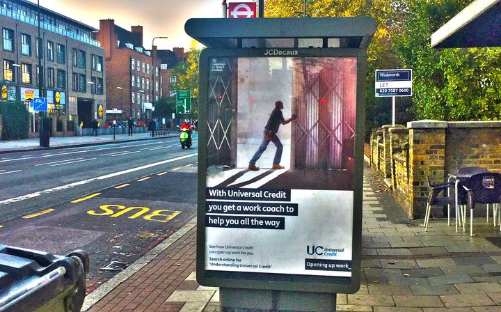 Advertisements promoting Universal Credit have appeared at bus stops and other locations across the UK.