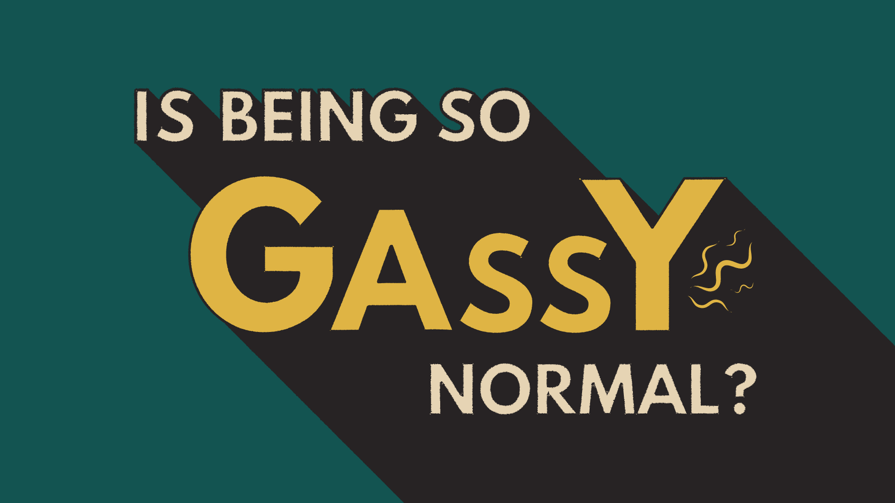 Why Am I So Gassy Huffpost Uk Wellness 1663