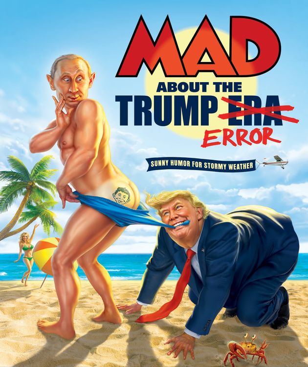 Mad Magazine Goes For Madly Hilarious In New Book Bashing Trump