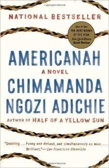 <em>Americanah</em> by Chimamanda Ngozi Adichie