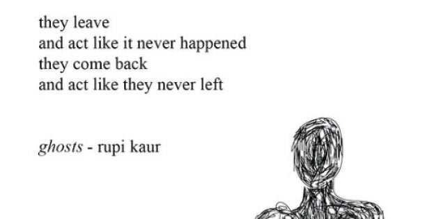 Ghosts by Rupi Kaur