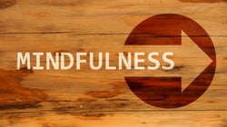 Why Mindfulness Needs To Be Part Of Mainstream