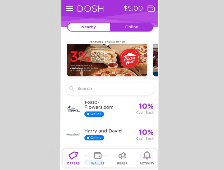 The Dosh app awards cash back for purchases at thousands of retailers, restaurants, hotels and more.