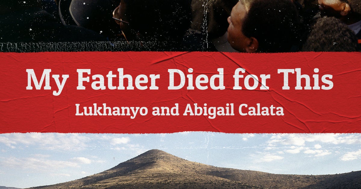[EXTRACT] 'My Father Died For This': The Agony Of Fort Calata's Death ...