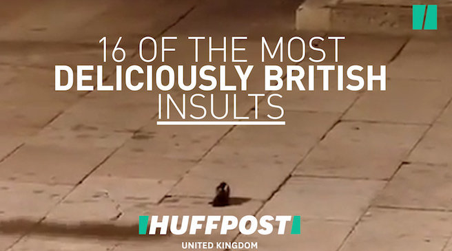 A List Of The Most Deliciously British Insults HuffPost UK