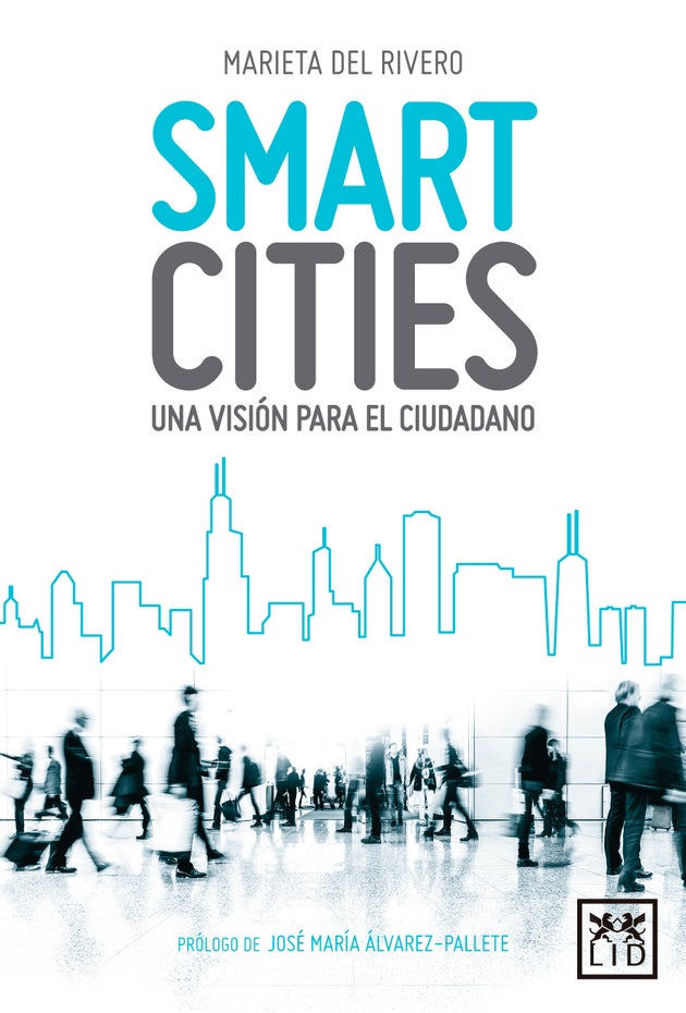 'Smart cities, una visión para el