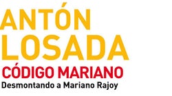 Código Mariano: todo lo que no entiende de Rajoy y nadie le ha sabido