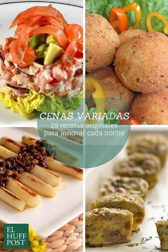 29 Cenas Originales Para Innovar Cada Noche Recetas El