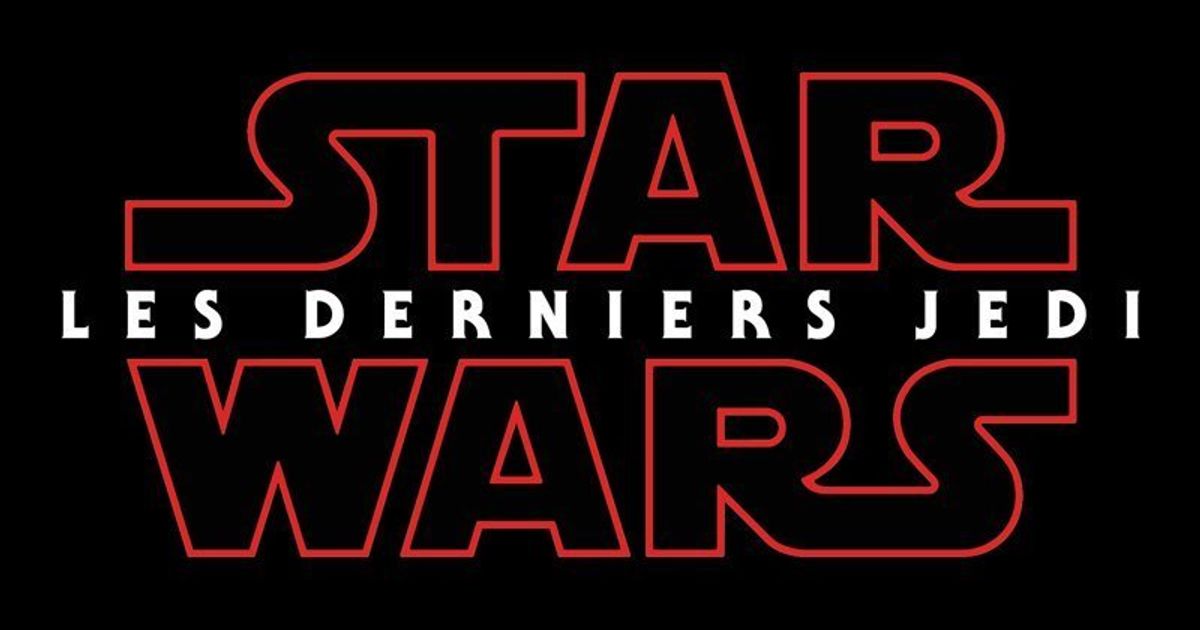 Star Wars 8 : Le Titre Du Film Révélé