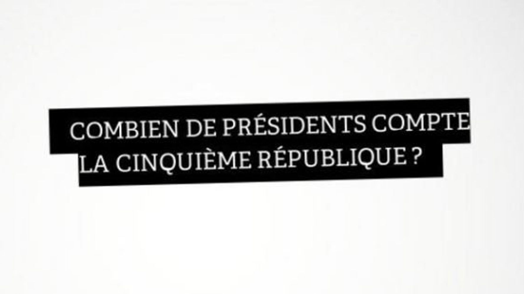 Combien de présidents compte la Ve République? Testez vos