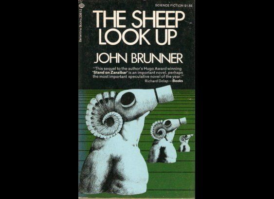 John Brunner, The Sheep Look Up.