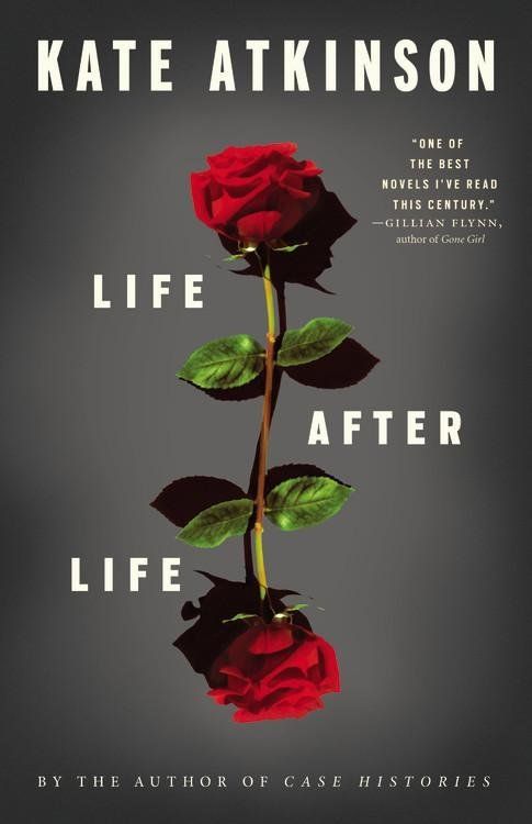 Life After Life by Kate Atkinson (Little, Brown)
