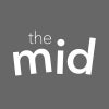 The Mid - Chronicling life in the messy middle at www.themid.com