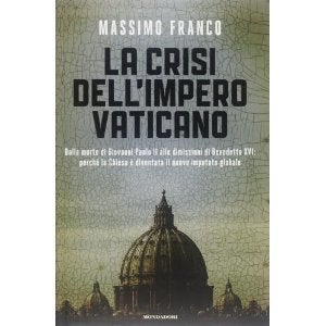 I Libri Sul Vaticano Favorevoli E Contrari L Huffpost