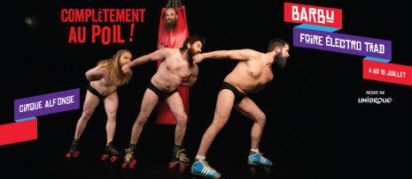 «Barbu - Foire électro-trad» Montréal complètement cirque 2014