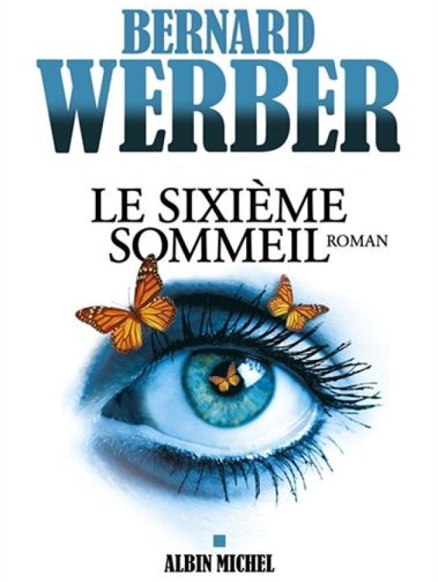 «Le sixième sommeil», Bernard Weber