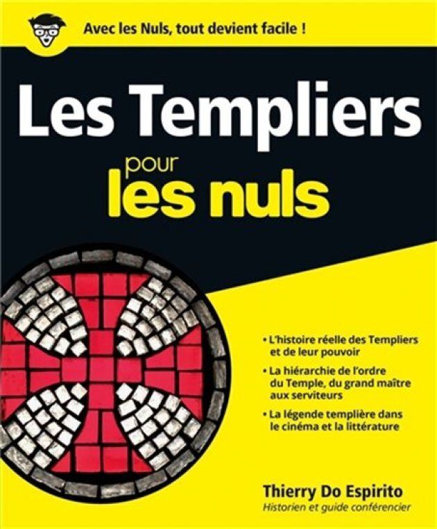 «Les Templiers, Pour les nuls»