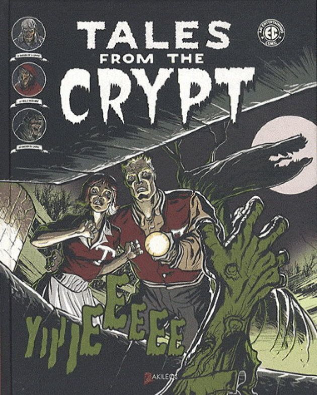 «Tales from the Crypt», Tome 1.